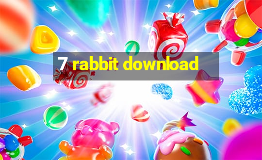 7 rabbit download