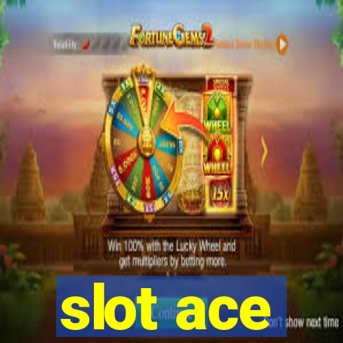 slot ace