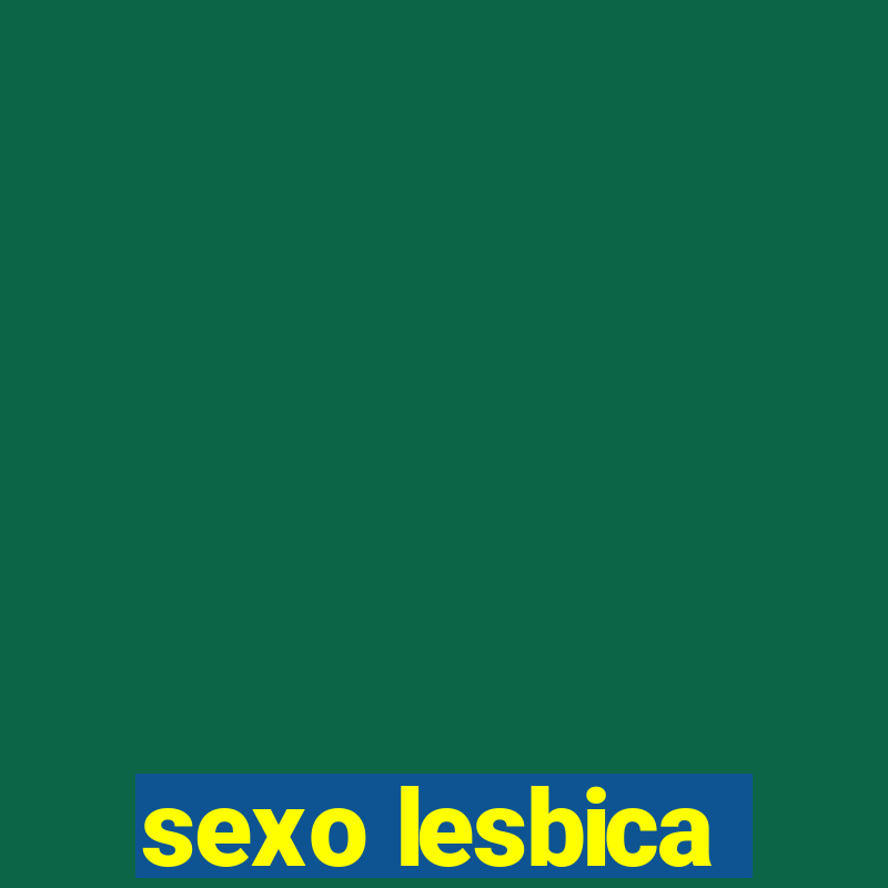 sexo lesbica