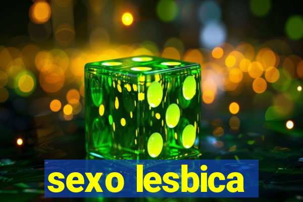 sexo lesbica