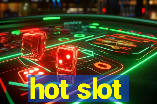 hot slot