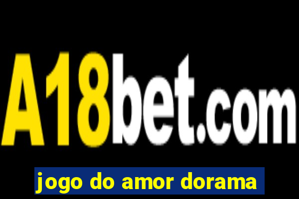 jogo do amor dorama