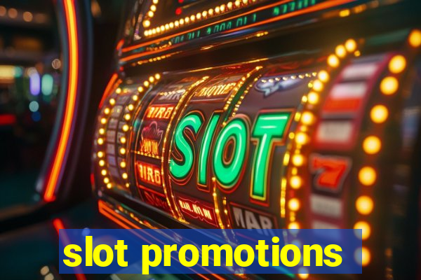 slot promotions