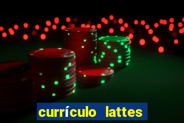 currículo lattes oq é