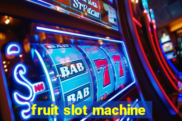 fruit slot machine