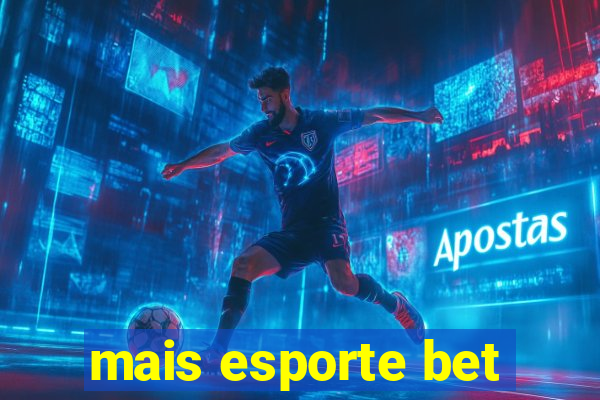 mais esporte bet