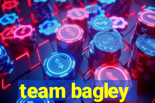 team bagley