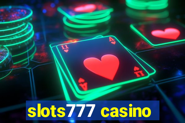 slots777 casino