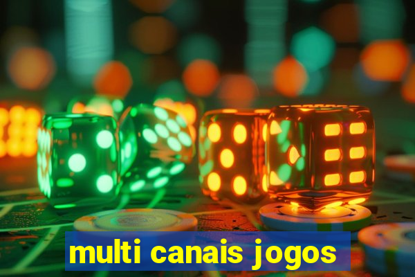 multi canais jogos