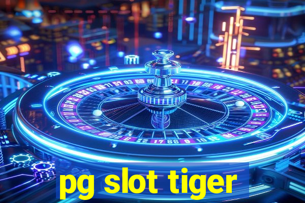 pg slot tiger