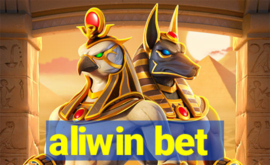 aliwin bet