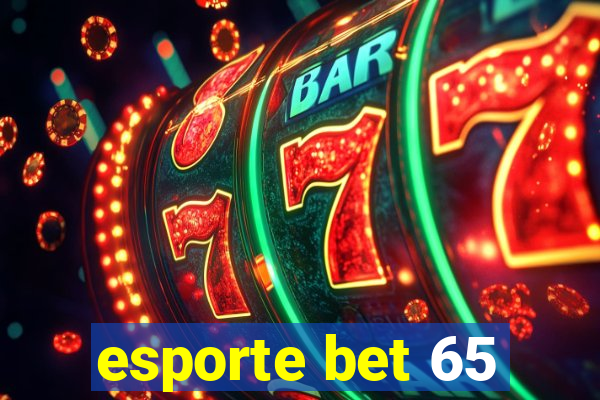 esporte bet 65