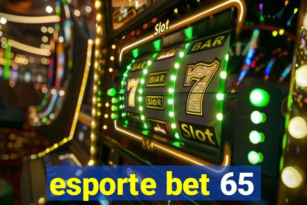 esporte bet 65