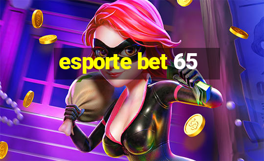 esporte bet 65