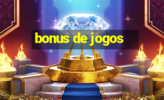 bonus de jogos