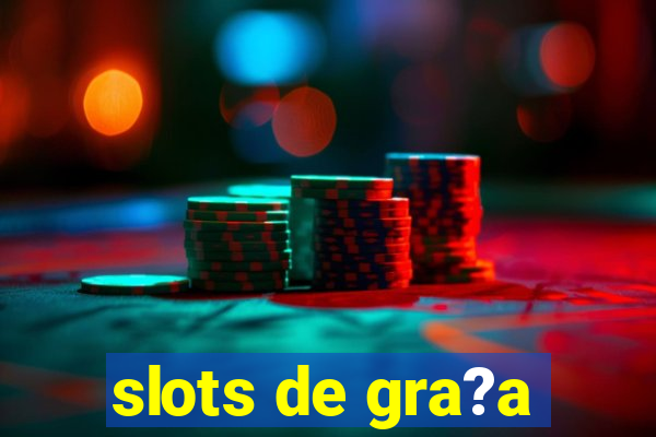 slots de gra?a