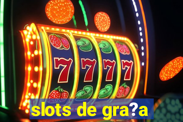 slots de gra?a