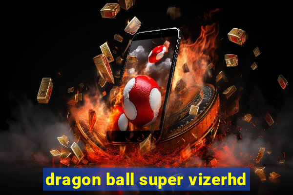 dragon ball super vizerhd