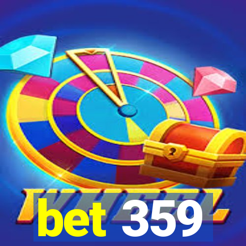 bet 359