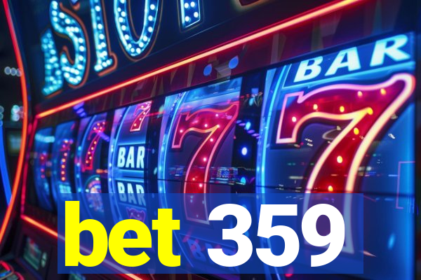 bet 359