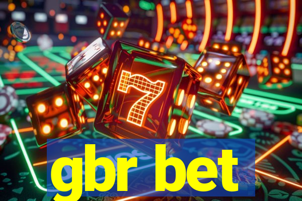 gbr bet