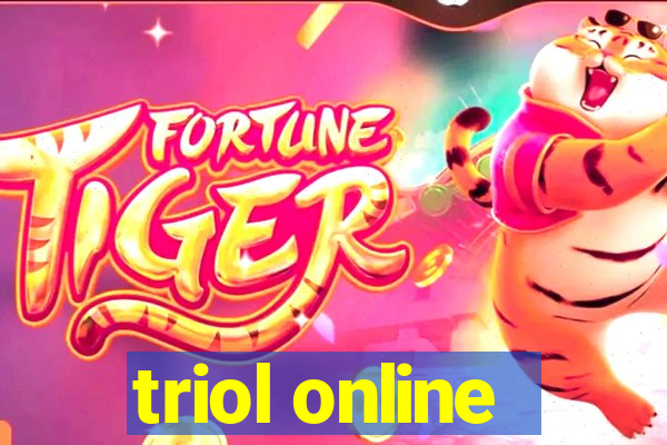 triol online