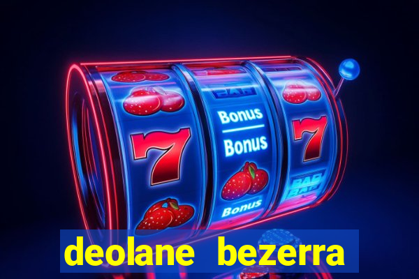 deolane bezerra jogo do tigre