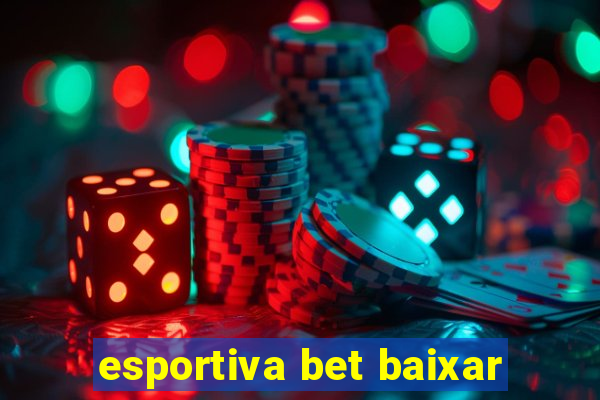 esportiva bet baixar