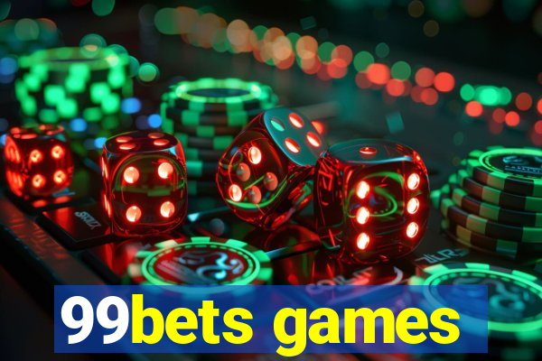 99bets games