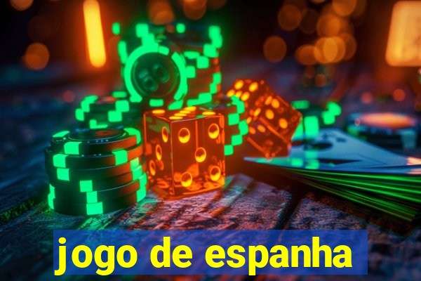 jogo de espanha