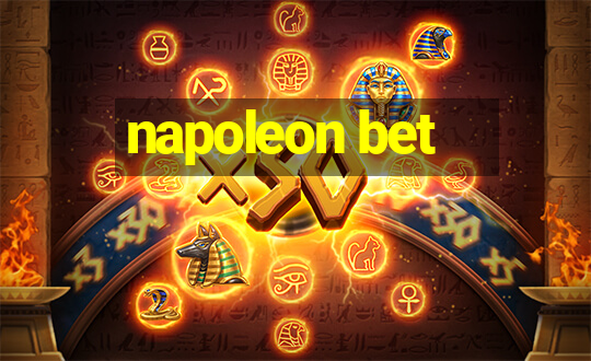 napoleon bet