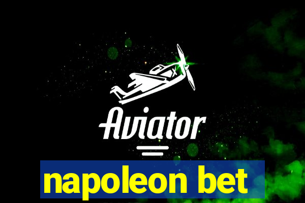 napoleon bet