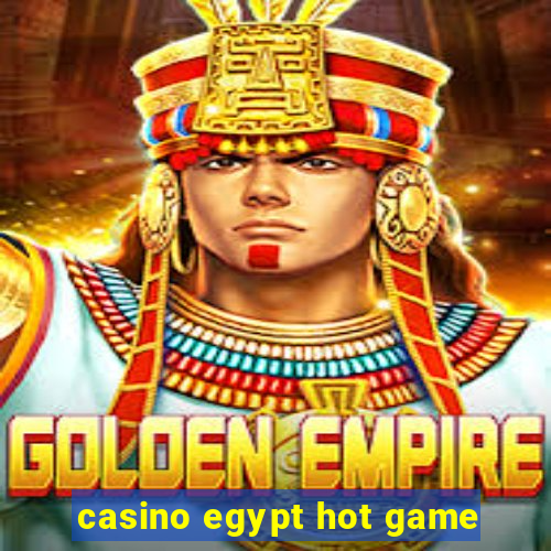 casino egypt hot game