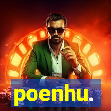 poenhu.