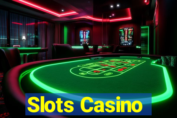 Slots Casino