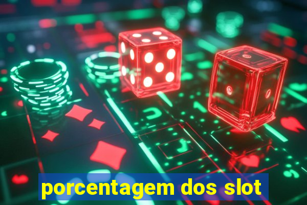 porcentagem dos slot