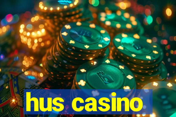 hus casino