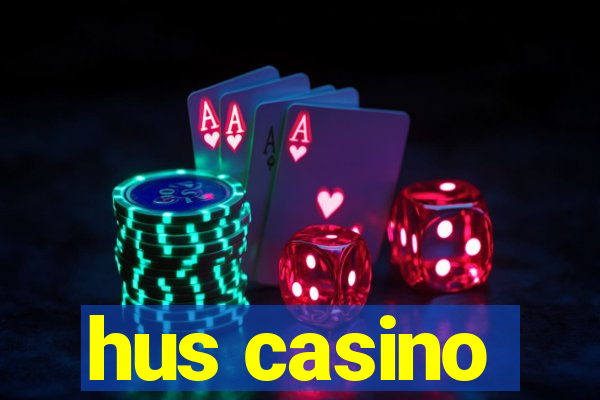 hus casino