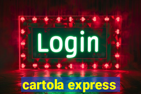 cartola express