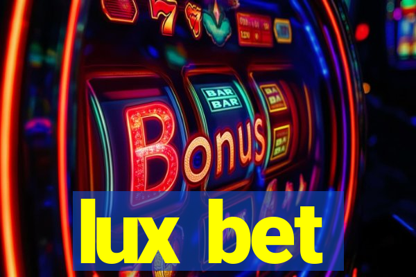 lux bet