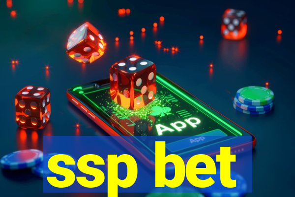 ssp bet