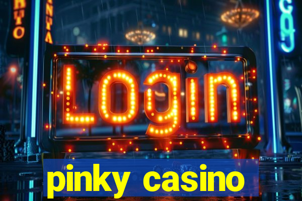 pinky casino