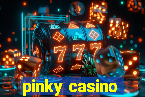 pinky casino