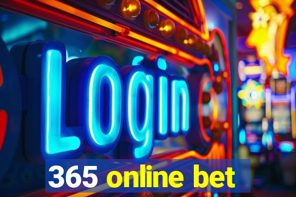 365 online bet