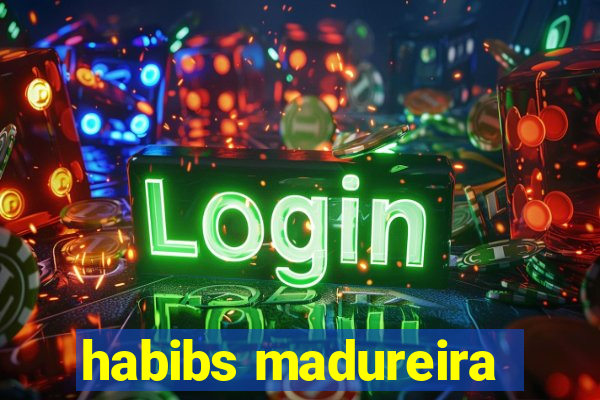 habibs madureira