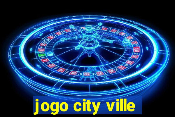 jogo city ville