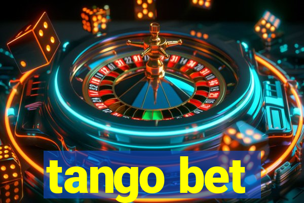 tango bet