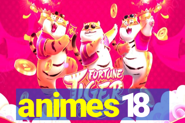 animes18