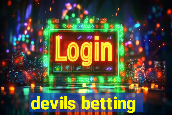 devils betting