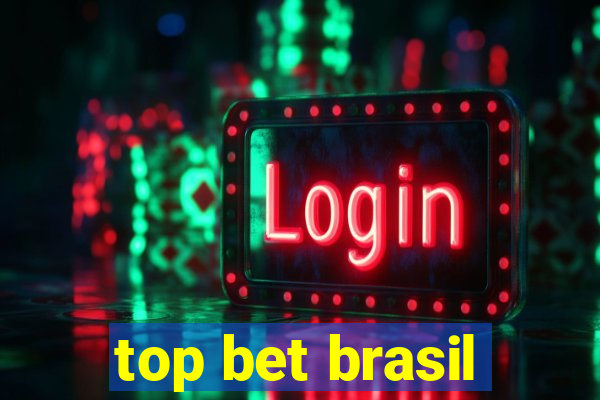 top bet brasil